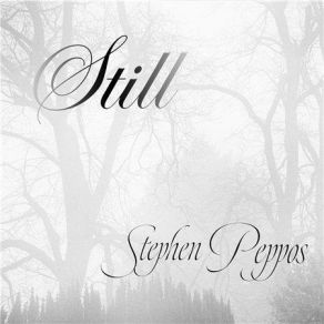 Download track Still Stephen Peppos