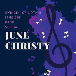 Download track Swingin' On Nothin' June Christy