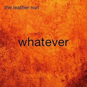 Download track Dancing In The Rain (I'm In Love) The Leather Nun