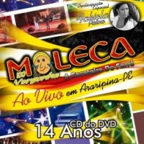 Download track Amor Nota 10 (Ao Vivo Em Araripina) Moleca 100 Vergonha