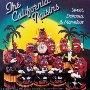 Download track You Don't Have To Wait California Raisins