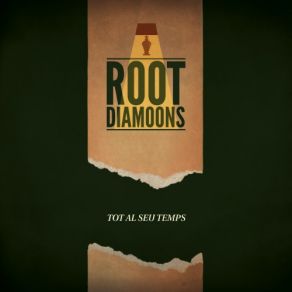 Download track Let Me Hold You Tight Root DiamoonsPaul Carte