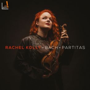 Download track Violin Partita No. 2 In D Minor, BWV 1004: No. 1, Allemande Rachel Kolly D'Alba