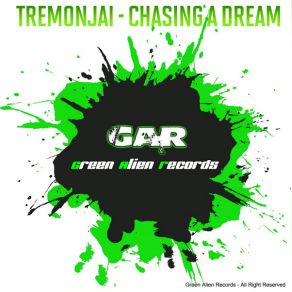 Download track Chasing A Dream Tremonjai
