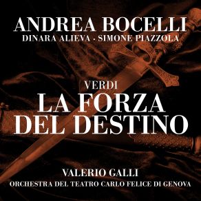 Download track La Forza Del Destino, Act IV: Scene 2, Io Muoio! Confessione! Andrea Bocelli, Simone Piazzola, Dinara Alieva