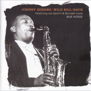 Download track Sometimes I'm Happy Wild Bill Davis, Johnny Hodges