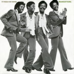 Download track It Feels So Good To Be Loved So Bad The Manhattans