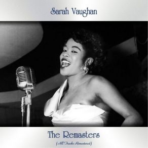 Download track I'd Rather Have A Memory Than A Dream (Remastered) Sarah Vaughan