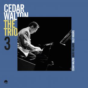Download track Relaxing At Camarillo (Remastered 2024) The Cedar Walton