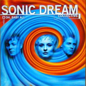 Download track Oh, Baby All (Optical 2 Mix) Sonic Dream Collective