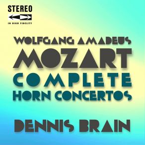 Download track Horn Concerto No. 1 In D Major, K. 412: II. Rondo. Allegro Herbert Von Karajan, Philharmonia Orchestra, Dennis Brain