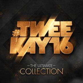 Download track # Tweekay16 Da Tweekaz