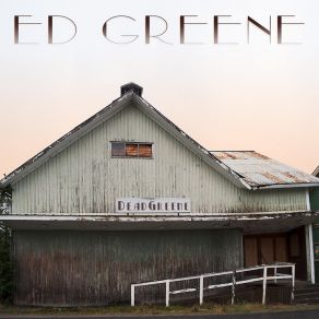 Download track Love. (She Tells Me There's A God Above) Ed Greene
