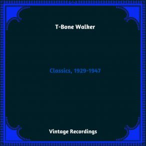 Download track I'm In An Awful Mood T - Bone Walker