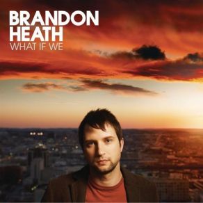 Download track When I'm Alone Brandon Heath