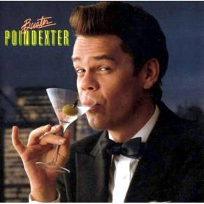 Download track Oh Me Oh My (I'M A Fool For You Baby) Buster Poindexter