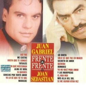 Download track Ya Lo Sé Que Tú Te Vas Joan Sebastián, Juán Gabriel