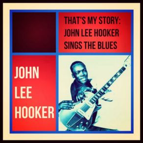 Download track I'm Wanderin' John Lee Hooker