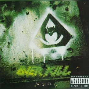 Download track What's Your Problem Overkill