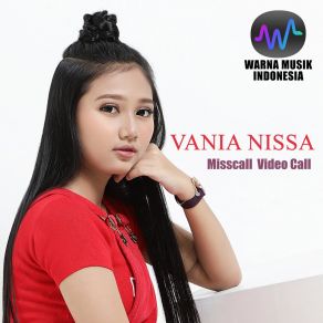 Download track Misscall Video Call VANIA NISSA