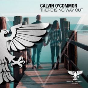 Download track There Is No Way Out Calvin O'Commor