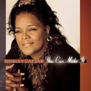 Download track It'S A Blessing Shirley Caesar