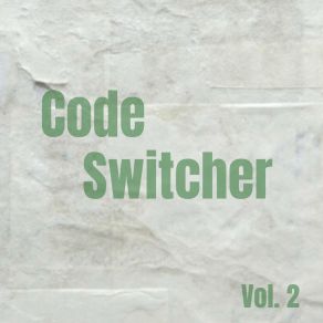 Download track It's Time For A Change Code Switcher