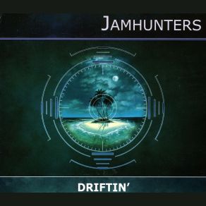 Download track Driftin' Jamhunters