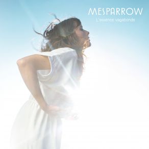 Download track Poussière D'étoile Mesparrow