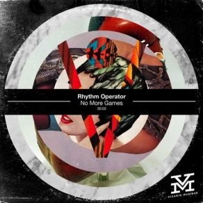 Download track No More Games (Casual Encounters Remix) Rhythm Operator