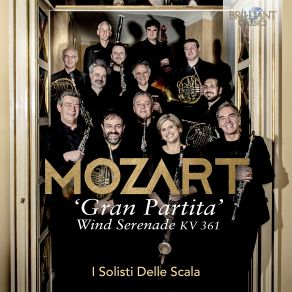 Download track Wind Serenade No. 10, KV. 361 _ Gran Partita _ - IV. Menuetto (Allegretto), Trio I, Trio II I Solisti Della Scala