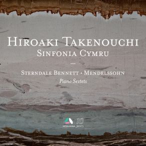 Download track Piano Sextet In D Major, Op. 110, MWV Q 16- III. Menuetto. Agitato - Trio Hiroaki Takenouchi, Members Of Sinfonia Cymru