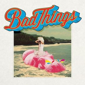 Download track John Wayne (Bonus Track) The Bad Things