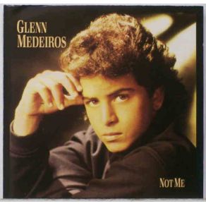 Download track Not Me Glenn Medeiros