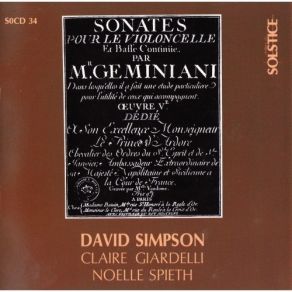 Download track 14. Sonate Pour Violoncelle Et Continuo En Fa Majeur Op. 5 No. 5: II. Allegro Moderato Francesco Geminiani