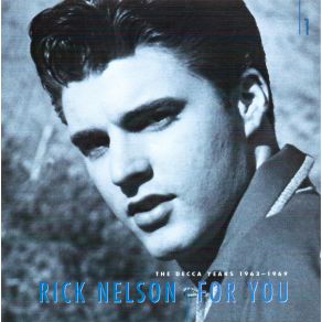 Download track (I'D Be) A Legend In My Time (1963) Ricky Nelson