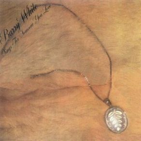 Download track It's Ecstasy When You Lay Down Next To Me Barry White