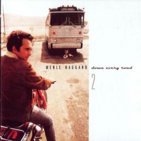 Download track It Meant Goodbye To Me When You Said Hello To Him Merle Haggard