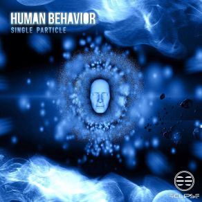 Download track Biological Entity (Original Mix) Human Behavior