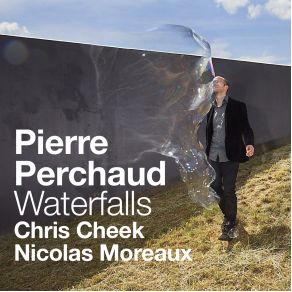 Download track Waterfalls Pierre Perchaud