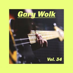 Download track Have A Good One Gary Wolk