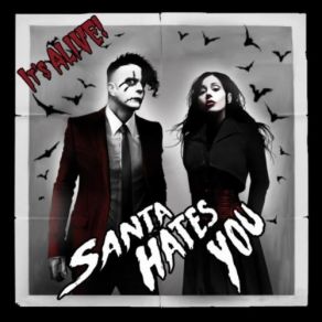 Download track How To Create A Monster Santa Hates You
