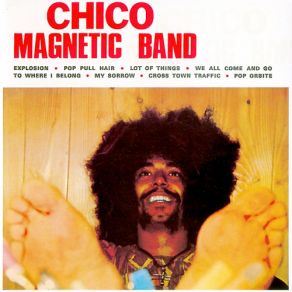 Download track Explosion Chico Magnetic Band