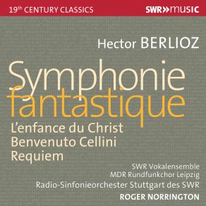 Download track L’enfance Du Christ, Op. 25, H. 130, Pt. 1 Le Songe D’Hérode Scene 6, Joseph! Marie! Écoutez-Nous (Live) Roger Norrington, Stuttgart Radio Symphony Orchestra