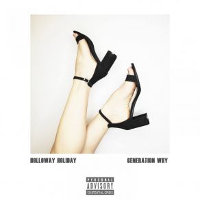 Download track Generation Why (Demo Version) Holloway Holiday