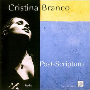 Download track Post Scriptum Cristina Branco