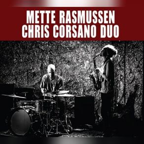 Download track How Many Of These Things Do We Need Anyway? Chris Corsano, Mette Rasmussen
