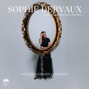 Download track Bassoon Concerto In A Minor, Rv 497: II. Andante Molto Sophie Dervaux