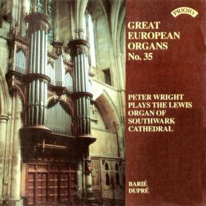 Download track Barié - Symphonie Pour Orgue Op. 5 - 1 - Prélude Augustin Barié