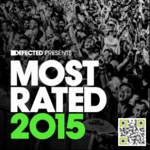 Download track Defected Presents Most Rated 2015 Mix 2 Andy Daniell